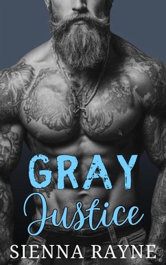 Gray Justice (Gray Hawks MC, #3) (eBook, ePUB) - Rayne, Sienna