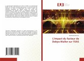 L'impact du facteur de Debye-Waller sur l'XAS L'impact du facteur de Debye-Waller sur l'XAS
