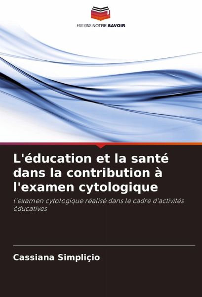 L'éducation et la santé dans la contribution à l'examen cytologique