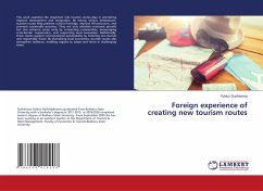 Foreign experience of creating new tourism routes Foreign experience of creating new tourism routes