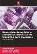 Nova série de amidas e complexos... - Bild 1