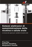 Sistemi elettronici di somministrazione della nicotina e salute orale