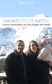 Viajando pelos Alpes II