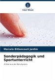 Sonderpädagogik und Sportunterricht Sonderpädagogik und Sportunterricht