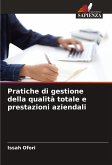 Pratiche di gestione della qualità totale e prestazioni aziendali