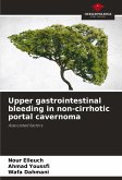 Upper gastrointestinal bleeding in non-cirrhotic portal cavernoma Upper gastrointestinal bleeding in non-cirrhotic portal cavernoma