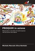PROQUIM in azione PROQUIM in azione