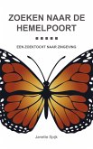 Zoeken naar de hemelpoort