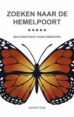 Zoeken naar de hemelpoort - Janette Spijk