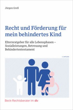 Recht und Förderung für mein behindertes Kind - Greß, Jürgen