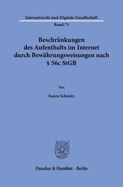 Cover Beschränkungen des Aufenthalts im Internet durch Bewährungsweisungen nach § 56c StGB