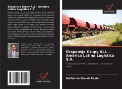 Ekspansja Grupy ALL - América Latina Logística S.A. - Küster, Guilherme Blanski