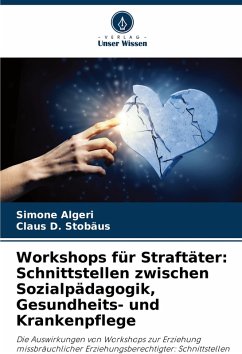 Cover Workshops für Straftäter: Schnittstellen zwischen Sozialpädagogik, Gesundheits- und Krankenpflege