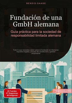 Cover Fundación de una GmbH alemana: Guía práctica para la sociedad de responsabilidad limitada alemana