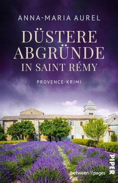 Düstere Abgründe in Saint Rémy - Aurel , Anna-Maria