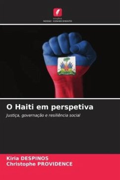 O Haiti em perspetiva - DESPINOS, Kiria;PROVIDENCE, Christophe