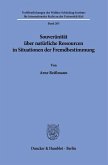 Souveränität über natürliche Ressourcen in Situationen der Fremdbestimmung Souveränität über natürliche Ressourcen in Situationen der Fremdbestimmung