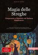Magia delle Streghe: Stregoneria e... - Bild 1