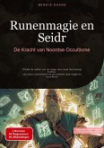 Runenmagie en Seidr: De Kracht van Noordse Occultisme