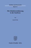 Die Schiedsvereinbarung in der Insolvenz Die Schiedsvereinbarung in der Insolvenz