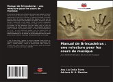 Manual de Brincadeiras : une relecture pour les cours de musique Manual de Brincadeiras : une relecture pour les cours de musique