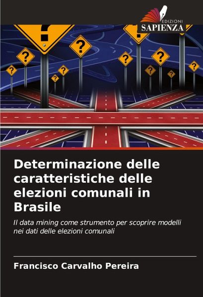 Determinazione delle caratteristiche delle elezioni comunali in Brasile