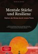 Mentale Stärke und Resilienz: Stärker... - Bild 1