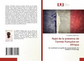 Rejet de la présence de l'armée française en Afrique