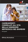 CAMBIAMENTI CORRELATI ALL'ETÀ NELLA SINDROME NEFROSICA NEI BAMBINI