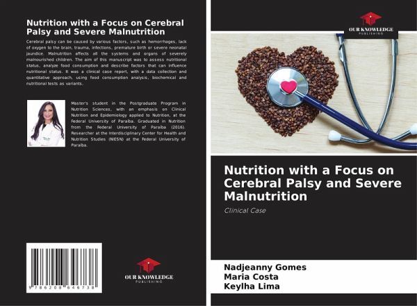Nutrition with a Focus on Cerebral Palsy and Severe Malnutrition