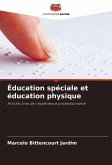 Éducation spéciale et éducation physique Éducation spéciale et éducation physique