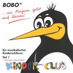 Bobo, ein Pinguin geht auf Reisen Folge 1 (Ein musikalischer Kinderschikurs) Bobo, ein Pinguin geht auf Reisen Folge 1 (Ein musikalischer Kinderschikurs)