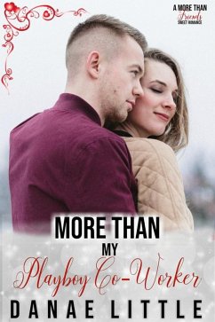 Cover More Than My Playboy Co-Worker (More Than Friends Sweet Romance, #5) (eBook, ePUB)