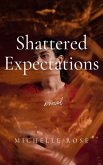 Shattered Expectations (eBook, ePUB)