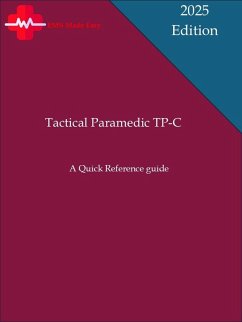 Tactical Paramedic TP-C (eBook, ePUB) - EMSMadeEasy
