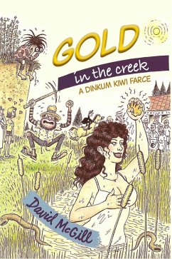 Cover Gold in the Creek (The Kotuku Creek Chronicles, #1) (eBook, ePUB)