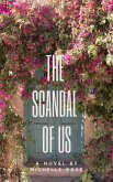 The Scandal Of Us (eBook, ePUB)