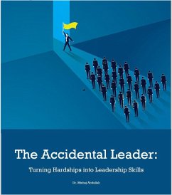 Cover The Accidental Leader: Turning Hardships into Leadership Skills (eBook, ePUB)