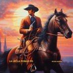 LA LEY LA PONGO YO (eBook, ePUB) LA LEY LA PONGO YO (eBook, ePUB)