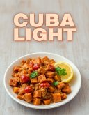 Cuba Light (Cooking for Ja$on) (eBook, ePUB) Cuba Light (Cooking for Ja$on) (eBook, ePUB)