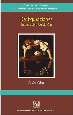 Cover Desfiguraciones. Ensayos sobre Paul de Man (eBook, ePUB)