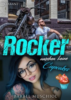 Rocker naschen keine Cupcakes (eBook, ePUB) - Muschiol, Bärbel