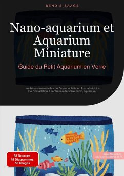 Cover Nano-aquarium et Aquarium Miniature: Guide du Petit Aquarium en Verre (eBook, ePUB)