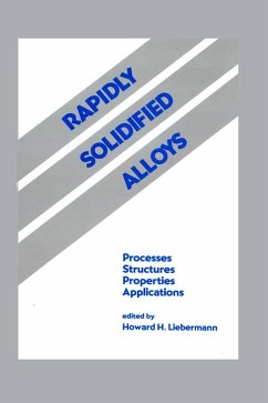 Rapidly Solidified Alloys (eBook, ePUB) - Liebermann, Howard H.