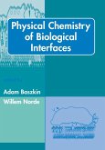 Physical Chemistry of Biological Interfaces (eBook, ePUB) Physical Chemistry of Biological Interfaces (eBook, ePUB)