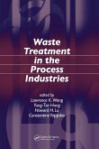 Waste Treatment in the Process Industries (eBook, ePUB)