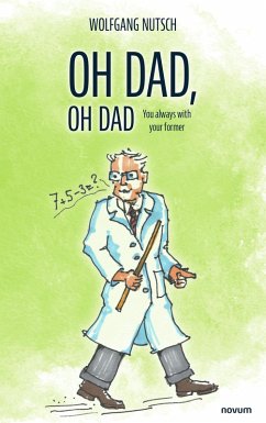Oh dad, oh dad (eBook, ePUB) Cover Oh dad, oh dad (eBook, ePUB)