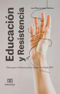 Educación y Resistencia (eBook, ePUB) Cover Educación y Resistencia (eBook, ePUB)