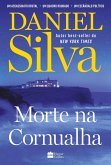 Morte na Cornualha -O restaurador e espião Gabriel Allon busca um quadro perdido de Picasso numa trama eletrizante (eBook, ePUB) Morte na Cornualha -O restaurador e espião Gabriel Allon busca um quadro perdido de Picasso numa trama eletrizante (eBook, ePUB)