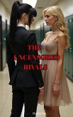 The Uncensored Rivals (eBook, ePUB) The Uncensored Rivals (eBook, ePUB)